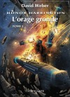 L'orage gronde, Tome 2 - David Weber