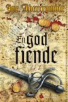 En god fiende ; bok 2 (The First Law, #1) - Joe Abercrombie, Ylva Spångberg