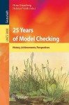 25 Years of Model Checking: History, Achievements, Perspectives - Orna Grumberg