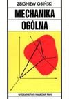 Mechanika ogólna - Zbigniew Osiński