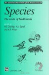 Species - The units of biodiversity (The Systematics Association Special Volume Series) - M.F. Claridge, A.H. Dawah, M.R. Wilson