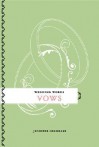 Wedding Words: Vows - Jennifer Cegielski