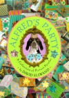 Alred's Party: A Collection of Picture Puzzles - David Ellwand