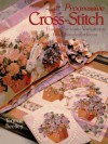 Progressive Cross-Stitch: Fast to Fantastic Variations from Single Patterns - Terrece Beesley