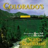 Colorado's Scenic Railroads - Dick Kreck