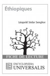 Éthiopiques de Léopold Sédar Senghor (Fiche de lecture Universalis) - Encyclopædia Universalis