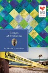 Scraps of Evidence: Quilts of Love Series - Barbara Cameron