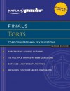 Kaplan PMBR FINALS: Torts: Core Concepts and Key Questions - Kaplan Pmbr