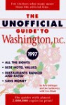 The Unofficial Guide to Washington, D.C. 1997 - Bob Sehlinger, Eve Zibart