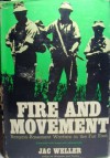 Fire And Movement: Bargain-Basement Warfare in the Far East - Jac Weller