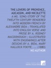 The Lovers of Provence, Aucassin, and Nicolette: A Ms. Song-Story of the Twelfth Century Rendered Into Modern French by Alexandre Bida ; Translated ... by a. Bida, Mary Hallock Foote, ... (1880) - No Author