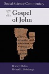 Social Science Commentary on the Gospel of John - Bruce J. Malina, Richard L. Rohrbaugh