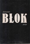 Aleksander Błok Poezje - Alexander Blok, Seweryn Pollak