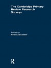 The Cambridge Primary Review Research Surveys - Robin Alexander, Christine Doddington, John Nicholas Gray, Linda Hargreaves