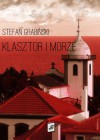 Klasztor i morze - Stefan Grabiński