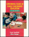 Continuing Issues in Early Childhood Education - Carol Seefeldt