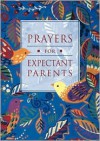 Prayers for Expectant Parents - Liturgy Training Publications