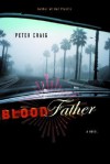 Blood Father - Peter Craig