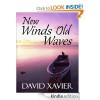 New Winds Old Waves - David Xavier