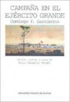 Campa~na En El Ejercito Grande Aliado de Sud America - Domingo Faustino Sarmiento