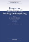 Bismarcks spanische "Diversion" 1870 und der preussisch-deutsche Reichsgründungskrieg: Bismarcks spanische 'Diversion' 1870 und der ... bis zum Ende der Weimarer Republik: Bd III - Josef Becker, Michael Schmid