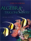 Algebra and Trigonometry - John W. Coburn, J.D. Herdlick