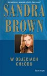 W objęciach chłodu - Sandra Brown