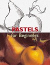 Pastels for Beginners - Francisco Asensio Cerver