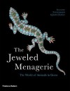 The Jeweled Menagerie: The World of Animals in Gems - Suzanne Tennenbaum, Janet Zapata