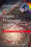 Capire l'universo: L'appassionante avventura della cosmologia - Corrado Lamberti