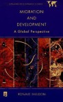 Migration and Development: A Global Perspective - Ronald Skeldon