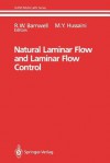 Natural Laminar Flow and Laminar Flow Control - R.W. Barnwell, M. Yousuff Hussaini