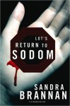 Lot's Return to Sodom (A Liv Bergen Mystery #2) - Sandra Brannan