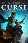 Curse: The Dark God Book 2 - John D. Brown