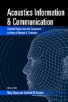 Acoustics, Information and Communications: Selected Papers from the Symposium in Honor of Manfred R. Schroeder - Ning Xiang, Gerhard M. Sessler