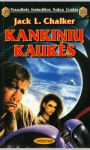 Kankinių kaukės - Jack L. Chalker, Anita Kapočiūtė