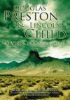 O Vírus do Apocalipse - Douglas Preston, Lincoln Child