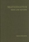 Mathematics Tests and Reviews (Tests in Print (Buros)) - Buros Institute