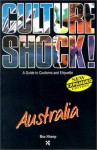 Australia (Culture Shock! A Survival Guide to Customs & Etiquette) - Ilsa Sharp