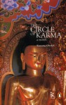 The Circle of Karma - Kunzang Choden