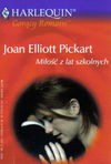 Miłość z lat szkolnych - Joan Elliott Pickart