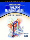 Developing Leadership Abilities - Arthur H. Bell, Dayle M. Smith