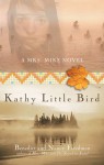 Kathy Little Bird: A Mrs. Mike Novel - Benedict Freedman, Nancy Freedman