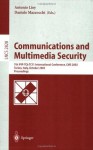 Communications and Multimedia Security. Advanced Techniques for Network and Data Protection: 7th IFIP TC-6 TC-11 International Conference, CMS 2003, Torino, ... (Lecture Notes in Computer Science) - Antonio Lioy, Daniele Mazzocchi