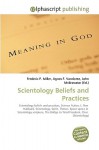 Scientology Beliefs and Practices - Agnes F. Vandome, John McBrewster, Sam B Miller II