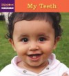 Milestones Project: My Teeth - Richard Steckel, Michele Steckel