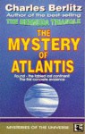 The Mystery of Atlantis (Mysteries of the Universe Series) - Charles Frambach Berlitz