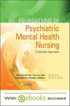 Foundations of Psychiatric Mental Health Nursing: A Clinical Approach [With Access Code] - Elizabeth Varcarolis, Margaret Jordan Halter