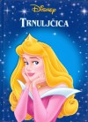 Trnuljčica - Walt Disney Company, Natalia Usenko, Jana Unuk