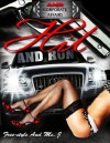 Hit and Run (AMB CORPORATE AFFAIRS) - Ms. J., Free Style, Amb Branding